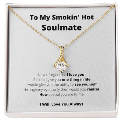 To My Smokin' Hot Soulmate1