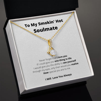 To My Smokin' Hot Soulmate1