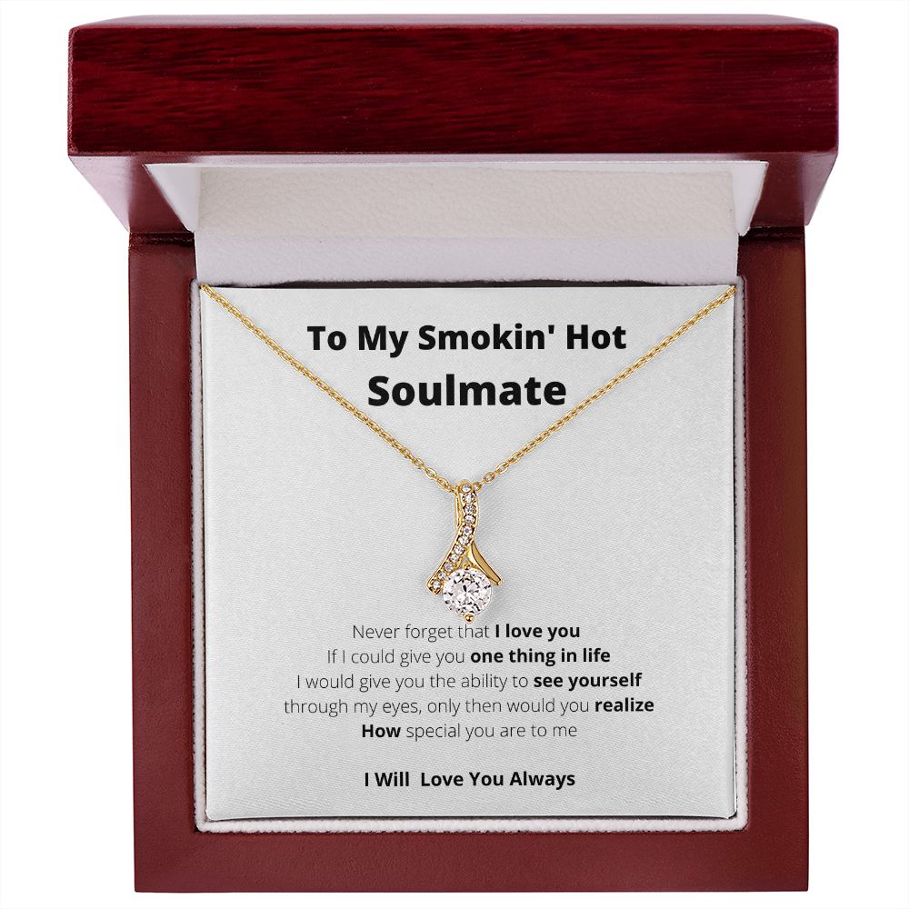 To My Smokin' Hot Soulmate1